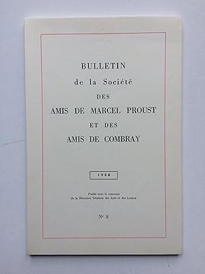 BULLETIN de la Société des Amis de Marcel PROUST / N° 8