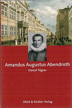 Bild des Verkufers fr Amandus Augustus Abendroth zum Verkauf von Antiquariat Hans Wger