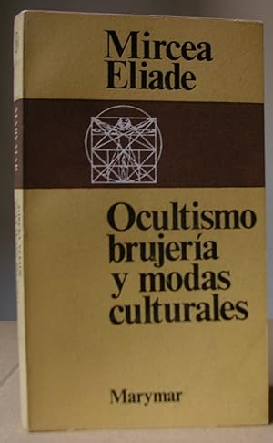 OCULTISMO, BRUJERIA Y MODAS CULTURALES.