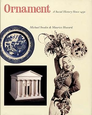 Image du vendeur pour Ornament: A Social History Since 1450 mis en vente par The Old Print Shop, Inc.