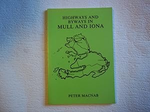 Seller image for Highways and Byways in Mull and Iona: Luath Guide for sale by Carmarthenshire Rare Books