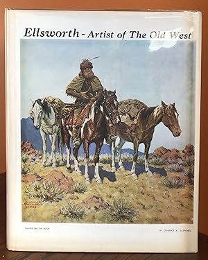 ELLSWORTH- ARTIST OF THE OLD WEST