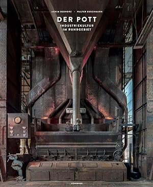 Bild des Verkufers fr Der Pott - Industriekultur im Ruhrgebiet zum Verkauf von moluna