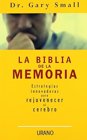 Bild des Verkufers fr La Biblia De La Memoria (Medicinas Complementarias) (Spanish Edition) zum Verkauf von Von Kickblanc