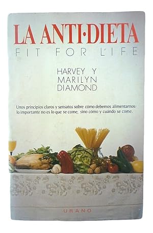 Imagen del vendedor de La Antidieta (Nutrición Y Dietética) (Spanish Edition) a la venta por Von Kickblanc
