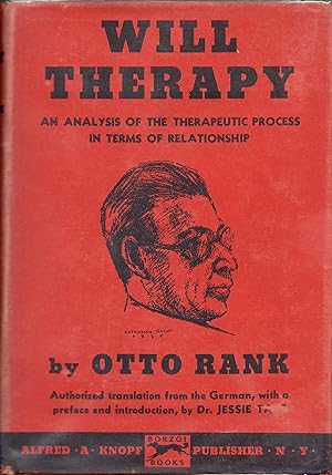 Seller image for Will Therapy: An Analysis of the Therapeutic Process in Terms of Relationship for sale by Fireproof Books