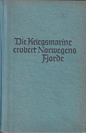 Image du vendeur pour Die Kriegsmarine erobert Norwegens Fjorde mis en vente par Clivia Mueller