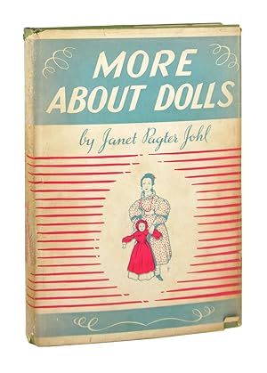 More About Dolls [with two autograph letters signed]