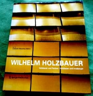 Wilhelm Holzbauer. Holzbauer und Partner / Holzbauer und Irresberger. Holzbauer and Partners / Ho...