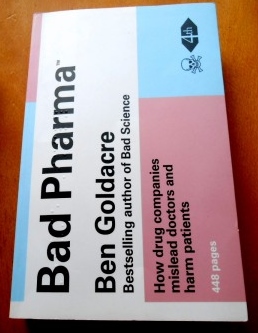 Imagen del vendedor de Bad Pharma. How drug compamies mislead doctors and harm patients. a la venta por Versandantiquariat Sabine Varma