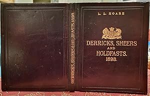 Handbook for Derricks, Sheers, and Holdfasts, 1898 .