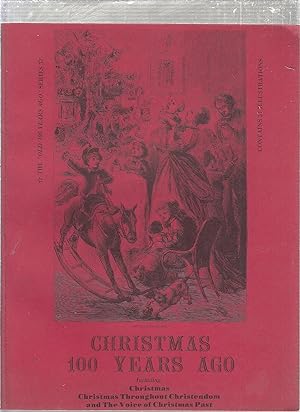 Bild des Verkufers fr Christmas 100 Years Ago zum Verkauf von Old Book Shop of Bordentown (ABAA, ILAB)