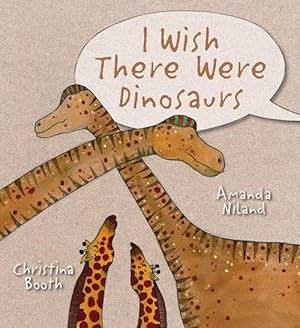 Seller image for I Wish There Were Dinosaurs (Paperback) for sale by Grand Eagle Retail