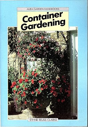 Bild des Verkufers fr Container Gardening - 1985 zum Verkauf von Artifacts eBookstore