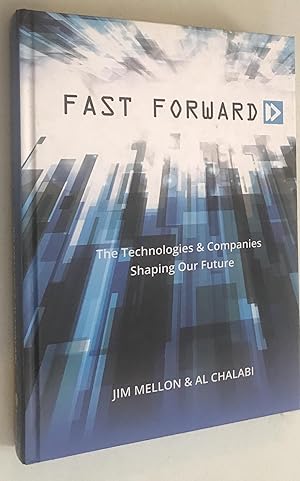 Imagen del vendedor de Fast Forward: The Technologies and Companies Shaping Our Future a la venta por Once Upon A Time