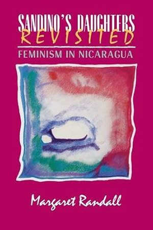 Seller image for Sandino's Daughters Revisited: Feminism in Nicaragua by Randall, Margaret [Paperback ] for sale by booksXpress