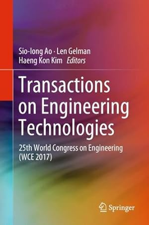 Seller image for Transactions on Engineering Technologies: 25th World Congress on Engineering (WCE 2017) [Hardcover ] for sale by booksXpress