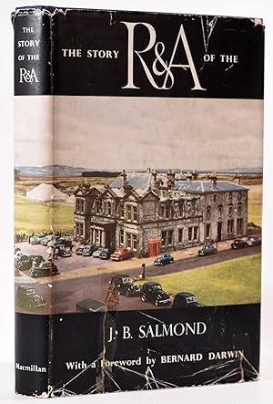 Imagen del vendedor de The Story of the R. & A. a la venta por Fine Golf Books