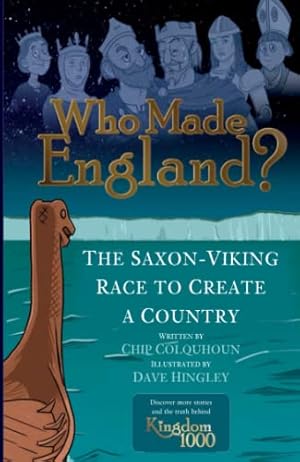 Seller image for Who Made England?: The Saxon-Viking Race to Create a Country by Colquhoun, Chip [Paperback ] for sale by booksXpress