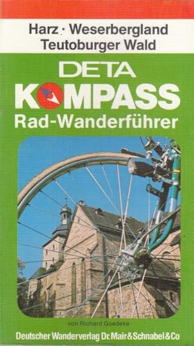 Imagen del vendedor de Harz - Weserbergland, Teutoburger Wald, Eggegebirge, Wiehengebirge. / Kompass-Radwanderfhrer a la venta por Versandantiquariat Nussbaum