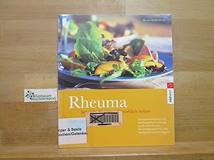 Rheuma : schnelle Rezepte, die wirklich helfen.