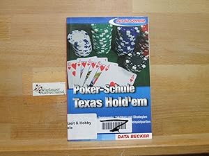 Poker-Schule Texas Hold'em : [so einfach geht's: Spielregeln, Taktiken und Strategien ; leichter ...