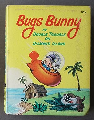BUGS BUNNY IN DOUBLE TROUBLE ON DIAMOND ISLAND Warner Bros/Looney Tunes (1967; Hardcover BIG LITT...