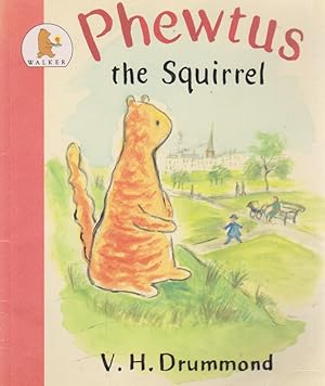 Seller image for Phewtus the Squirrel for sale by Nanny's Web