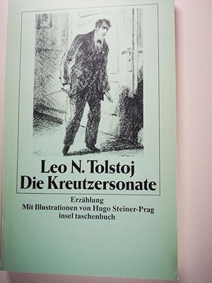 Bild des Verkufers fr Die Kreutzersonate : Erzhlung. Leo N. Tolstoj. Aus dem Russ. von Arthur Luther. Mit Ill. von Hugo Steiner-Prag / Insel-Taschenbuch ; 763 zum Verkauf von Antiquariat-Fischer - Preise inkl. MWST