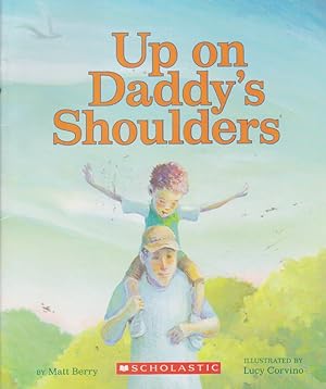 Image du vendeur pour Up on Daddy's Shoulders mis en vente par Nanny's Web