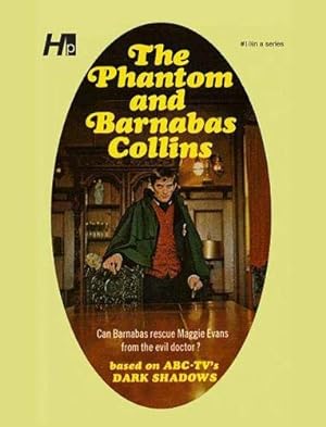 Immagine del venditore per Dark Shadows the Complete Paperback Library Reprint Book 10: The Phantom and Barnabas Collins (Dark Shadows the Complete Library) by Ross, Marylin [Paperback ] venduto da booksXpress