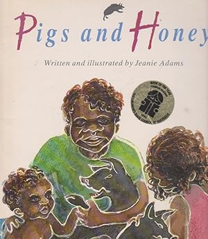 Pigs and Honey