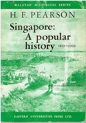 Imagen del vendedor de Singapore: A popular history (1819-1960) a la venta por Manian Enterprises
