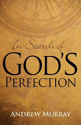 Bild des Verkufers fr In Search of God's Perfection (Paperback or Softback) zum Verkauf von BargainBookStores
