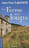 Seller image for La Ferme Aux Loups for sale by RECYCLIVRE