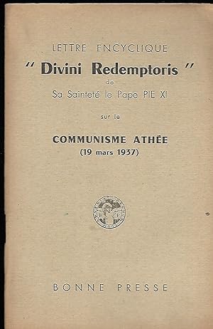 Image du vendeur pour Lettre encyclique "Divini Redemptoris" de Sa Saintet le pape Pie XI sur le Communisme athe (19 mars 1937) mis en vente par LES TEMPS MODERNES