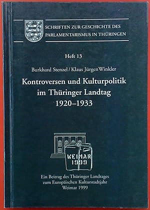 Image du vendeur pour Kontroversen und Kulturpolitik im Thringer Landtag 1920-1933. Heft 13, 1. Auflage mis en vente par biblion2