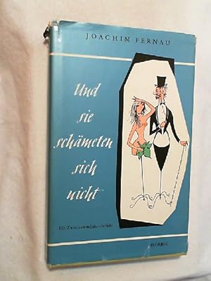 Imagen del vendedor de Und sie schmeten sich nicht : Ein Zweitausendjahr-Bericht. a la venta por Versandantiquariat Christian Back