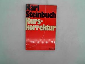 Imagen del vendedor de Karl Steinbuch: Kurskorrektur a la venta por Gabis Bcherlager