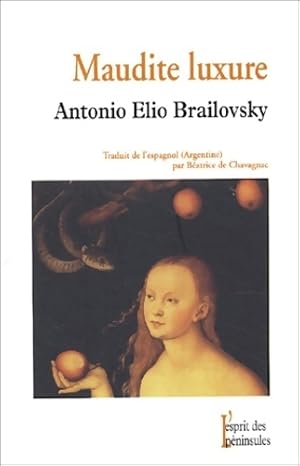 Imagen del vendedor de Maudite luxure - Antonio-Elio Brailovsky a la venta por Book Hmisphres