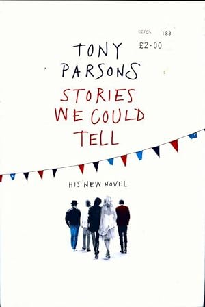 Seller image for Stories we could tell - Tony Parsons for sale by Book Hmisphres