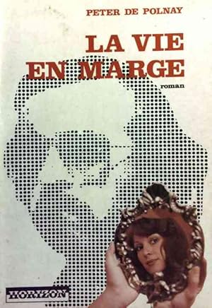 Bild des Verkufers fr La vie en marge - Peter De Polnay zum Verkauf von Book Hmisphres