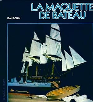 La maquette de bateau - Jean Bonin
