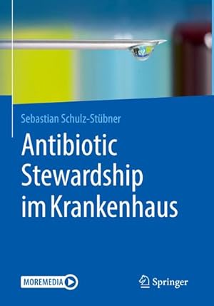 Bild des Verkufers fr Antibiotic Stewardship im Krankenhaus zum Verkauf von AHA-BUCH GmbH