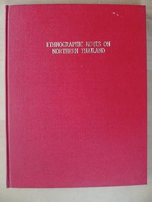Imagen del vendedor de Ethnographic Notes on Northern Thailand a la venta por Antiquariat Rohde
