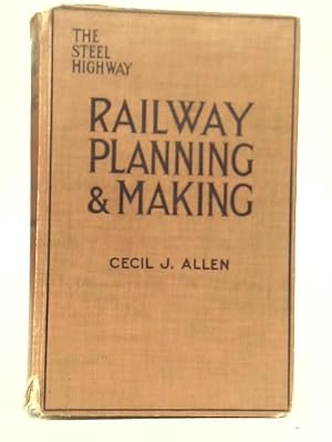 Imagen del vendedor de Railway Planning and Making a la venta por World of Rare Books