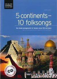 Imagen del vendedor de 5 continents - 10 folksongs. Chorleiterausgabe inkl. AudioCD a la venta por moluna