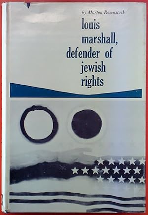 Seller image for Louis Marshall, defender of jewish rights for sale by biblion2