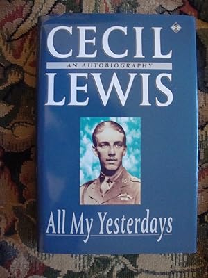 Seller image for All My Yesterdays, An Autobiography for sale by Anne Godfrey
