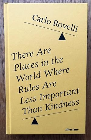 Bild des Verk�ufers f�r There Are Places in the World Where Rules Are Less Important Than Kindness zum Verkauf von Setanta Books